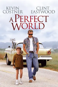 [夸克网盘]完美的世界 A Perfect World (1993) 剧情 / 犯罪 美国 英语 豆瓣9.1