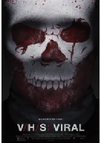 [夸克网盘]致命录像带3：病毒 V/H/S Viral (2014)惊悚 恐怖美国 英语 豆瓣 6.0
