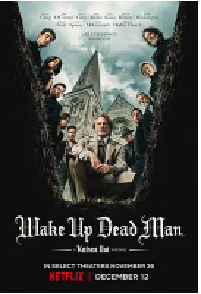 [夸克网盘]利刃出鞘3 Wake Up Dead Man: A Knives Out Mystery‎ (2025)剧情 喜剧 悬疑 惊悚 犯罪美国 英语豆瓣 7.6