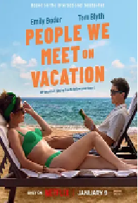 [夸克网盘]盛夏假期遇见爱 People We Meet on Vacation (2026)爱情 美国 英语豆瓣 6.6
